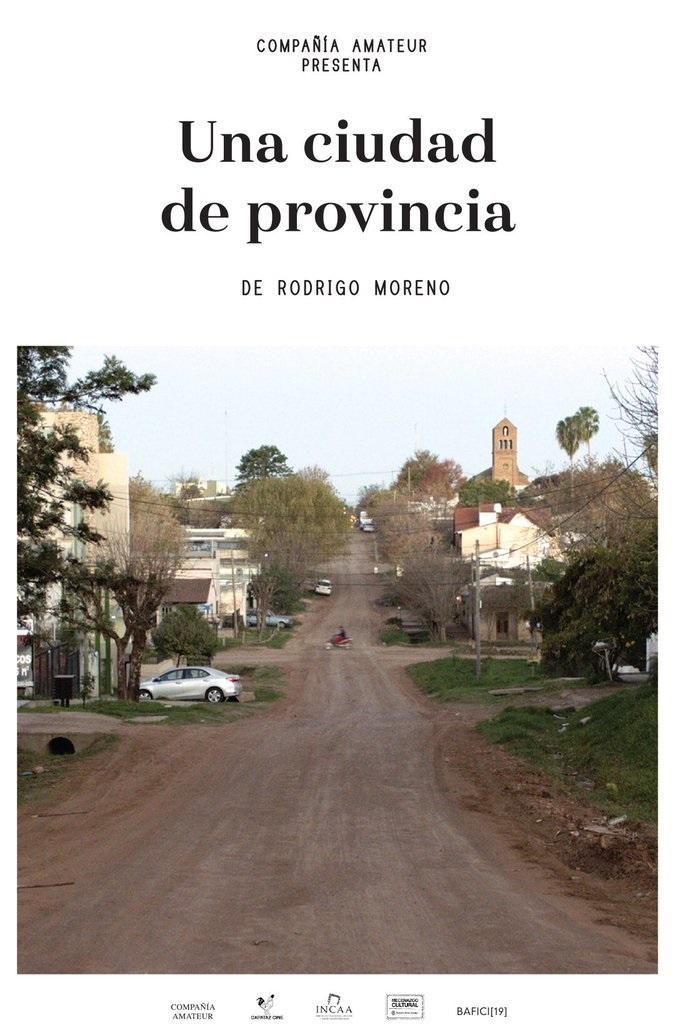 una_ciudad_de_provincia-548972521-large La película construye un retrato único e irrepetible de Colón, Entre Ríos